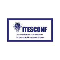 World Conference on Innovation in Technology and Engineering Sciences (ITESCONF)