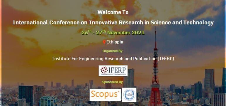 International Conference on Innovative Research in Science and Technology (ICIRST-2021)