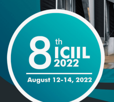 2022 8th International Conference on Innovation and Industrial Logistics (ICIIL 2022)