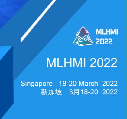 2022 3rd International Conference on Machine Learning and Human-Computer Interaction (MLHMI 2022)