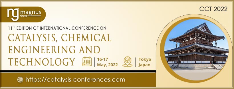 11th Edition of International Conference on Catalysis, Chemical Engineering and Technology