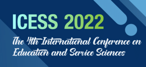 4th International Conference on Education and Service Sciences (ICESS 2022)