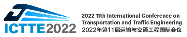 11th International Conference on Transportation and Traffic Engineering (ICTTE 2022)
