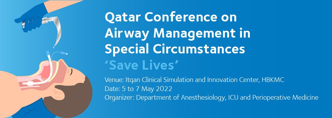 Qatar Conference on Airway Management in Special Circumstances