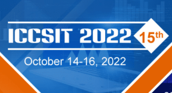 15th International Conference on Computer Science and Information Technology(ICCSIT 2022)