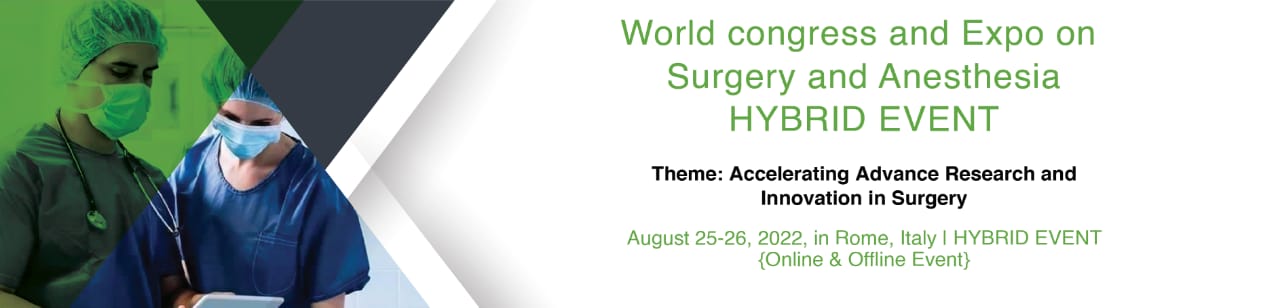 World Congress and Expo on Surgery and Anesthesia – HYBRID EVENT