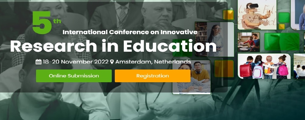The 5th international Conference on Innovative Research in Education