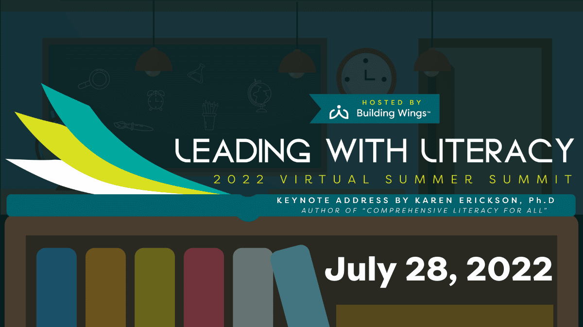 Leading with Literacy 2022 Virtual Summer Summit