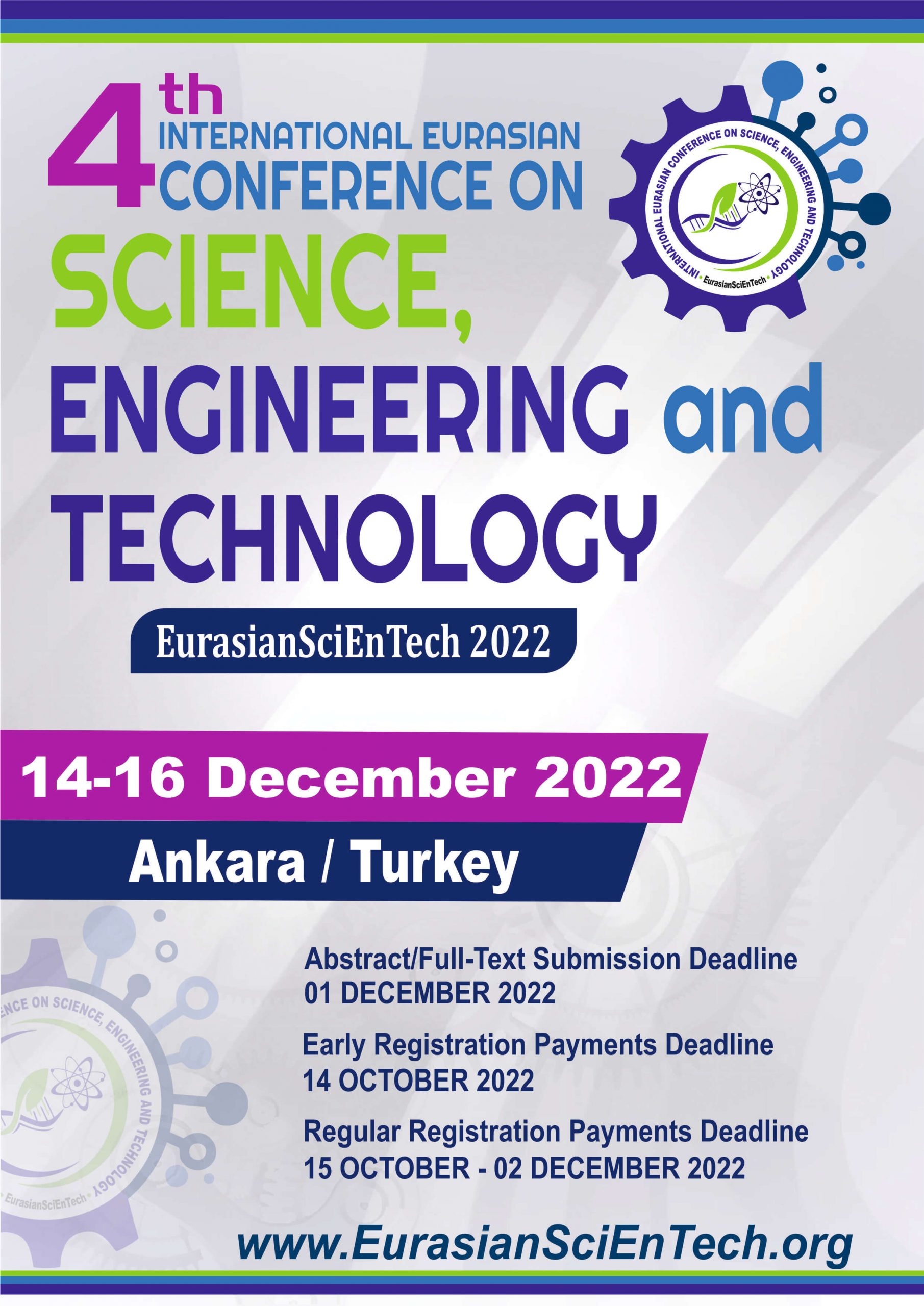 4th International Eurasian Conference on Science, Engineering and Technology (EurasianSciEnTech 2022)
