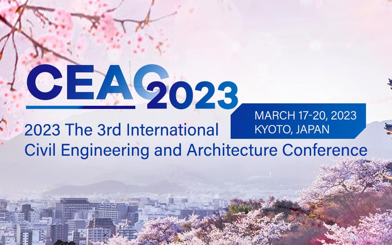 2023 3rd International Civil Engineering and Architecture Conference (CEAC 2023)