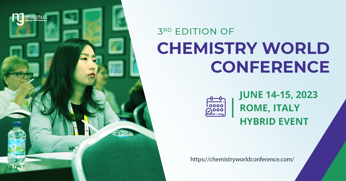 3rd Edition of Chemistry World Conference (CHEMISTRY 2023)