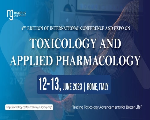 2nd Edition of International Conference and Expo on Toxicology and Applied Pharmacology