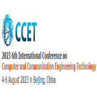 6th International Conference on Computer and Communication Engineering Technology (CCET 2023)