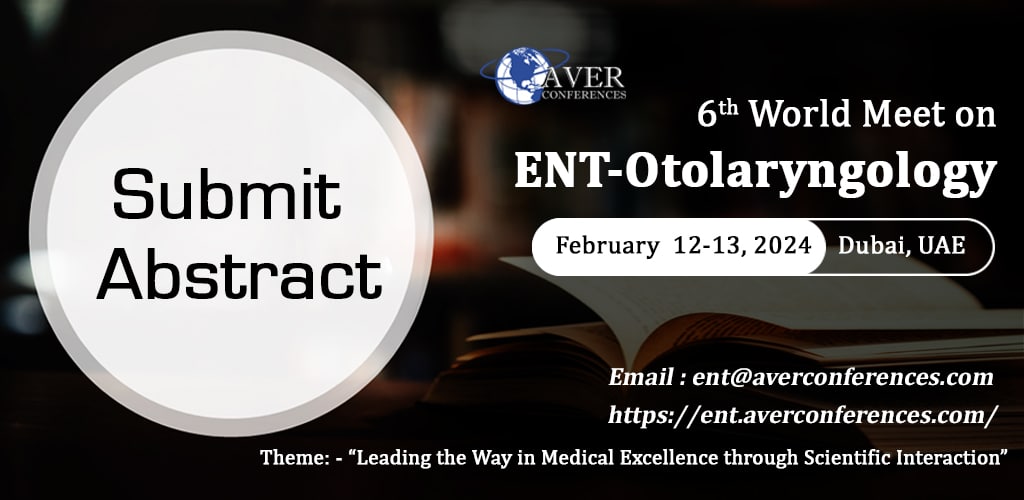 6th World Meet on ENT-Otolaryngology