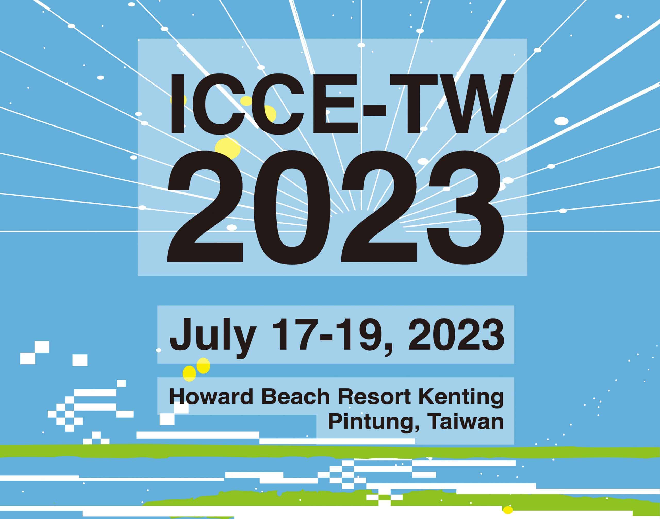 2023 IEEE International Conference on Consumer Electronics – Taiwan
