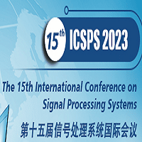 15th International Conference on Signal Processing Systems (ICSPS 2023)