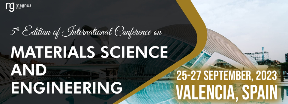 5th Edition of International Conference on Materials Science and Engineering
