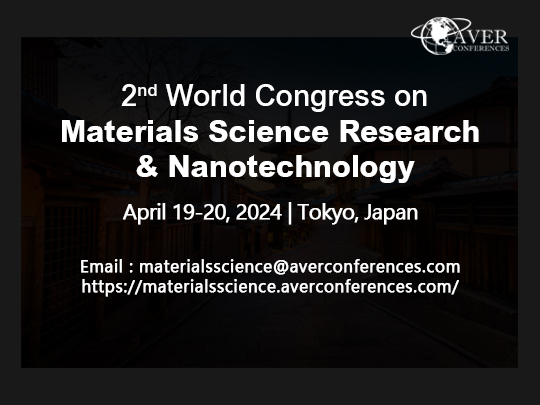 2nd World Congress on Materials Science Research & Nanotechnology