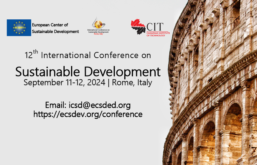 ICSD 2024 : 12th International Conference on Sustainable Development, 11 – 12 September Rome, Italy