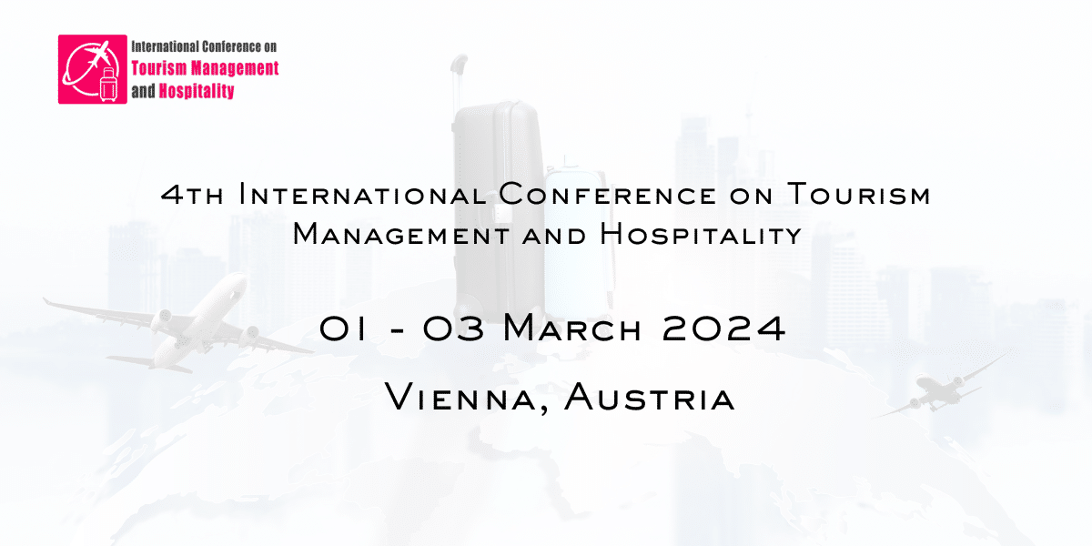 4th International Conference on Tourism Management and Hospitality