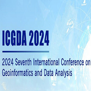 7th International Conference on Geoinformatics and Data Analysis (ICGDA ...