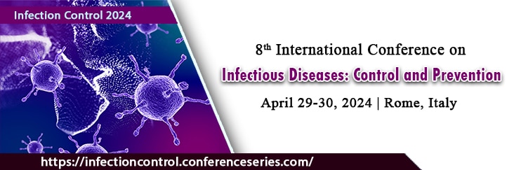 8th International Conference on Infectious Diseases: Control and Prevention