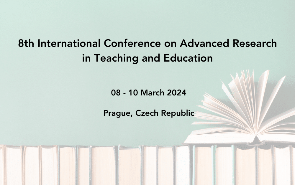 8th International Conference on Advanced Research in Teaching and Education