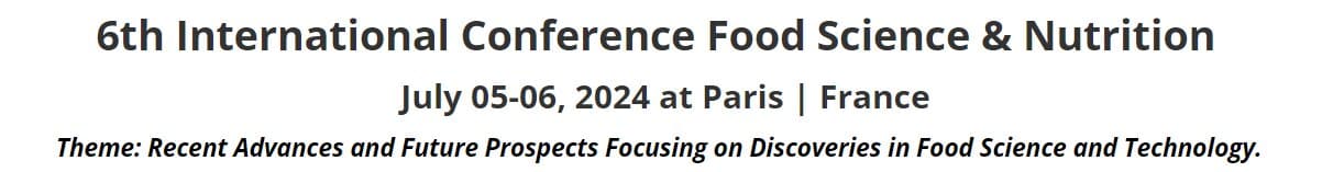 6th International Conference on Food Science and Nutrition