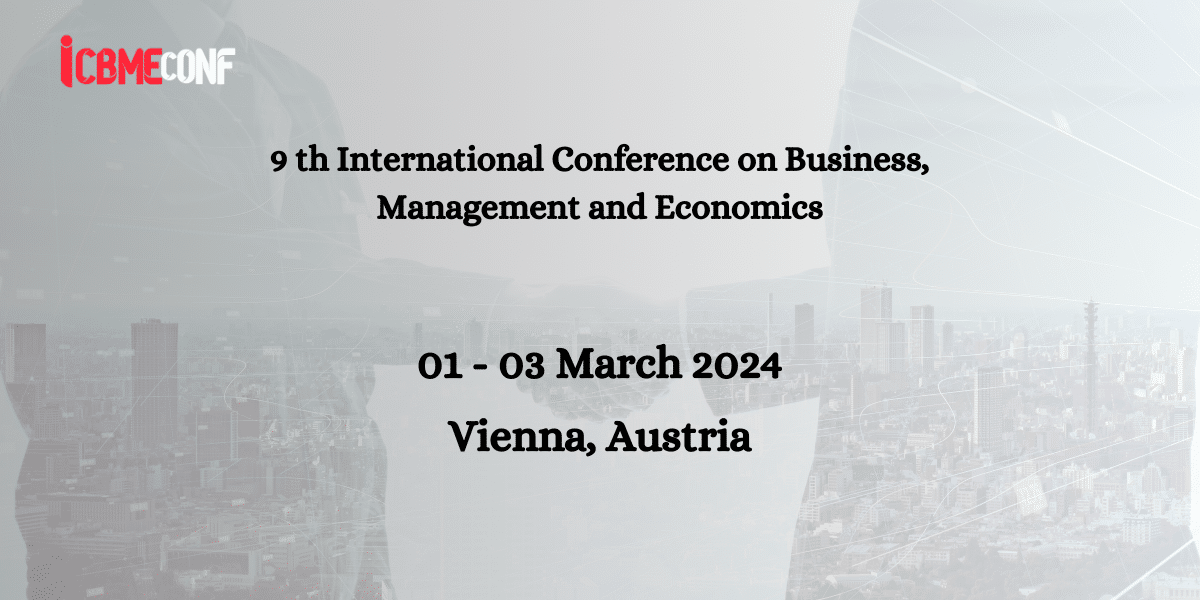 9th International Conference on Business, Management and Economics