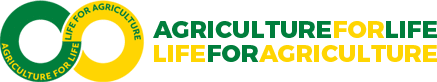 Agriculture for Life, Life for Agriculture