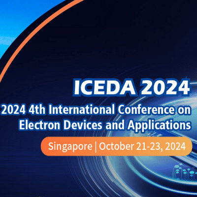 4th International Conference on Electron Devices and Applications (ICEDA 2024)