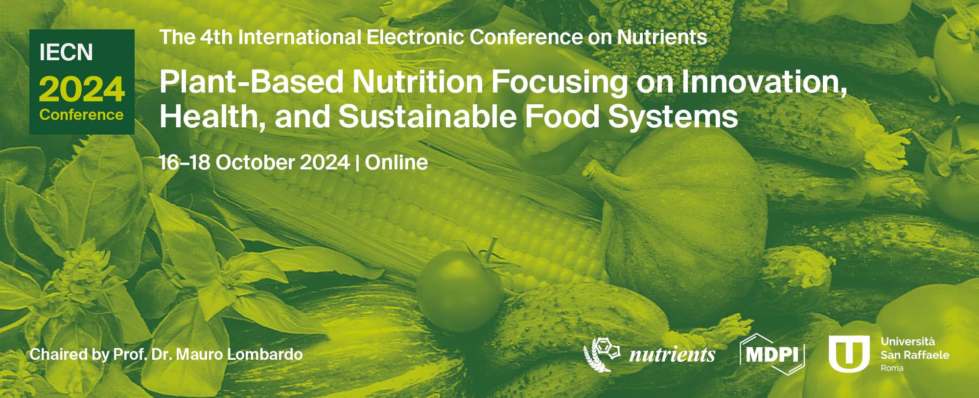The 4th International Electronic Conference on Nutrients – Plant-Based Nutrition Focusing on Innovation, Health, and Sustainable Food Systems