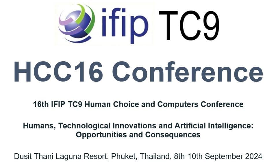 16th IFIP TC9 Human Choice and Computers Conference