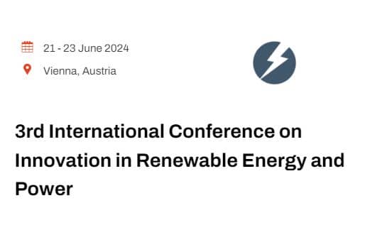 3rd International Conference on Innovation in Renewable Energy and Power