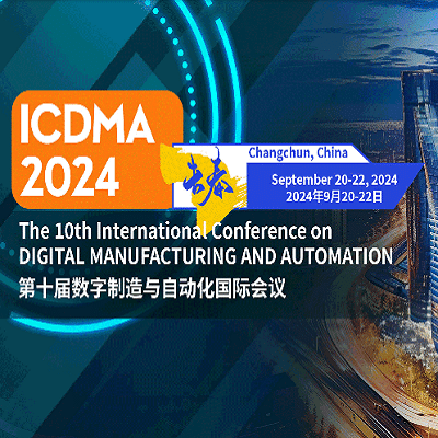 10th International Conference on Digital Manufacturing and Automation (ICDMA 2024)