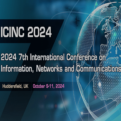 7th International Conference on Information, Networks and Communications (ICINC 2024)
