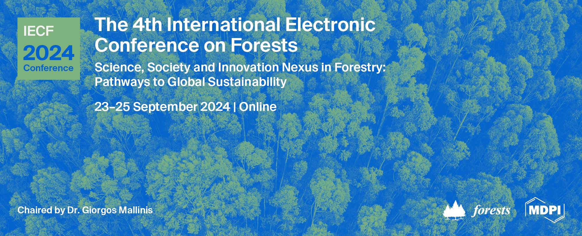 The 4th International Electronic Conference on Forests