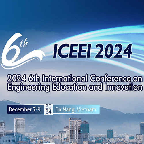 6th International Conference on Engineering Education and Innovation (ICEEI 2024)