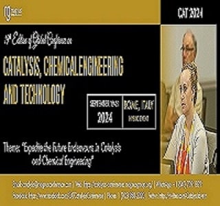 19th Edition of Global Conference on Catalysis, Chemical Engineering & Technology