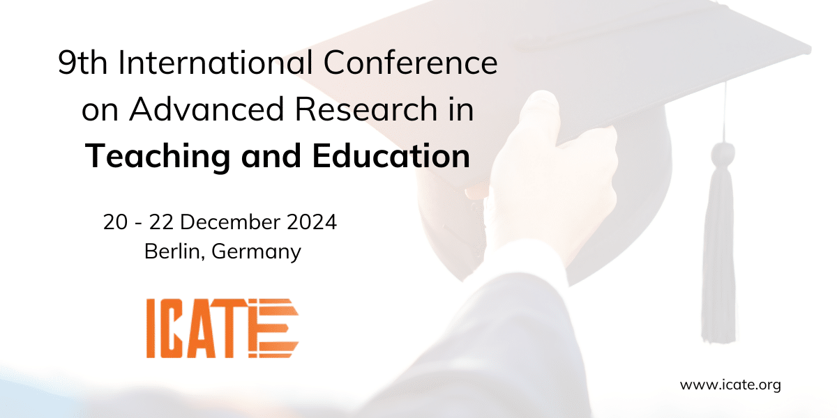 9th International Conference on Advanced Research in Teaching and Education