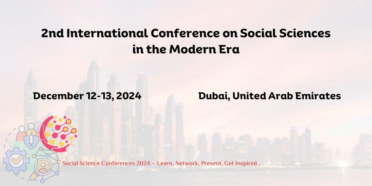 2nd International Conference on Social Sciences in the Modern Era