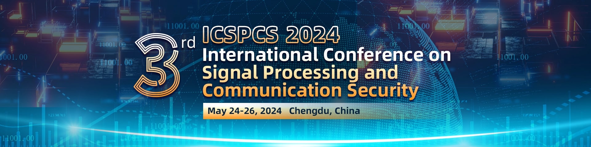 2024 3rd International Conference on Signal Processing and Communication Security (ICSPCS 2024)