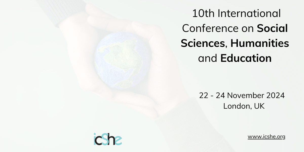 10th International Conference on Social Sciences, Humanities and Education