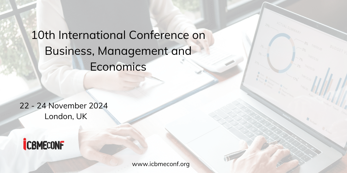 10th International Conference on Business, Management and Economics
