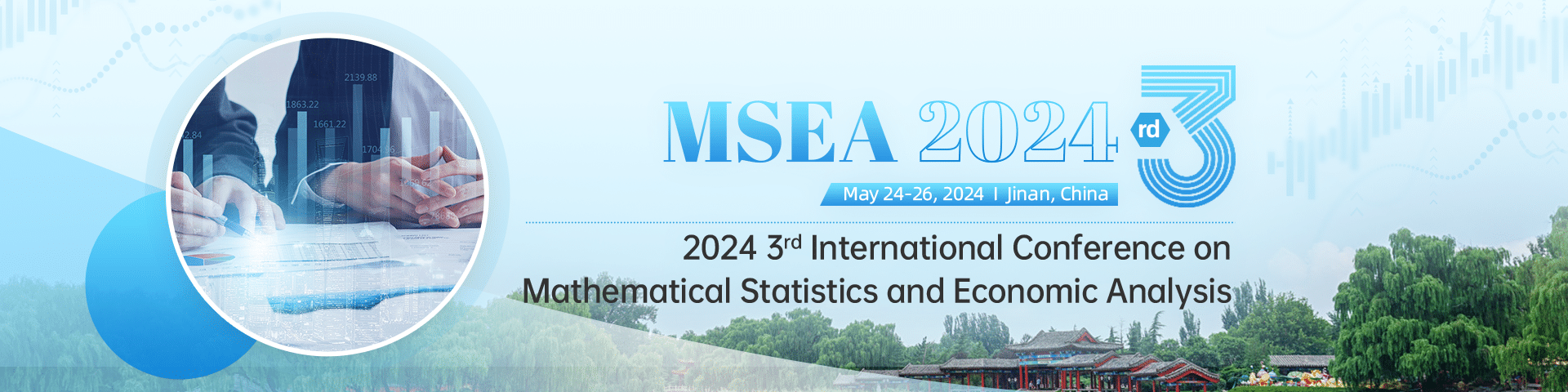 2024 3rd International Conference on Mathematical Statistics and Economic Analysis(MSEA 2024)