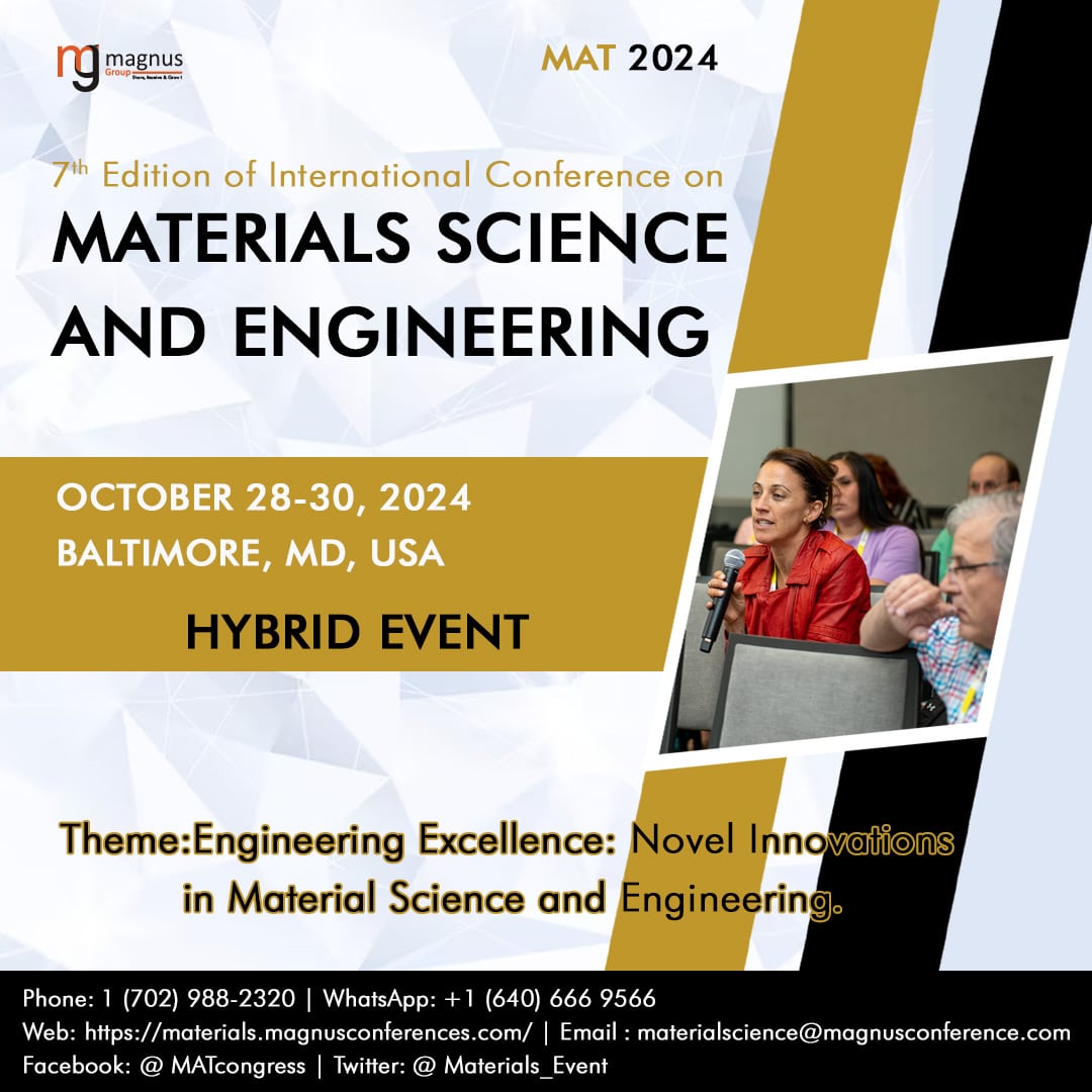 7th Edition of International Conference on Materials Science and Engineering (MAT 2024)
