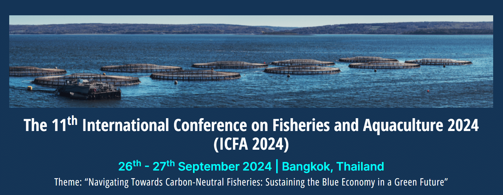 The 11th International Conference on Fisheries and Aquaculture 2024 (ICFA 2024)