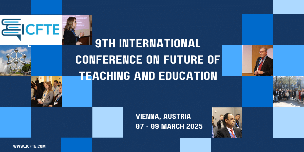 9th International Conference on Future of Teaching and Education