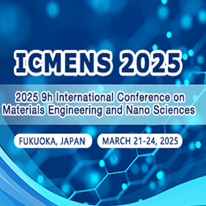 9th International Conference on Materials Engineering and Nano Sciences (ICMENS 2025)