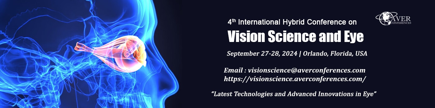 4th International Hybrid Conference on Vision Science & Eye 2024